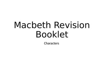 Macbeth Characters Revision Booklet
