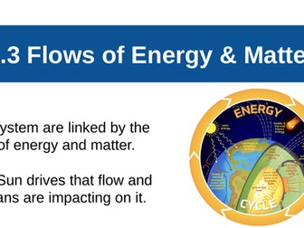 ESS 2.3 Flows of energy and matter