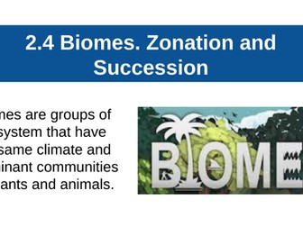 ESS 2.4 Biomes, zonation and succession