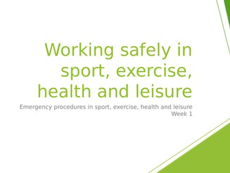 Learning Objective 1: CTEC Sport Unit 4 Working Safely in Sport exercise health and leisure