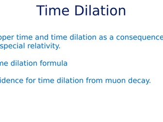 Turning Points - Time Dilation - High school / AQA A Level / IB