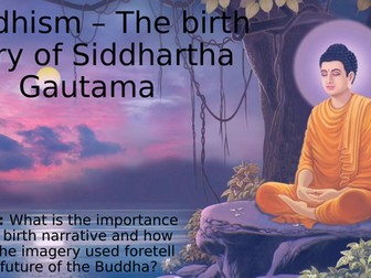 KS3/KS4 core - The birth story of the Buddha - Lesson 1