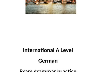 German IAL - exam style grammar exercises
