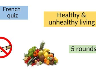 French Healthy/Unhealthy living Quiz
