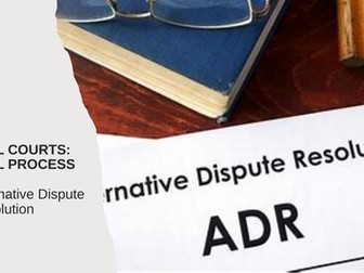 Alternative Dispute Resolution