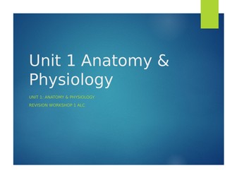 Unit 1 Anat & Phys Revision Workshop Level 3 BTEC Sport