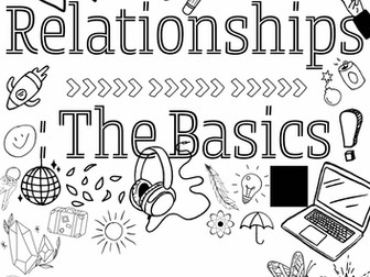Relationships: The Basics