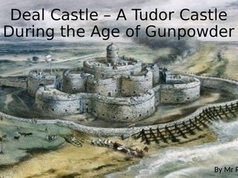 Deal Castle – A Tudor Castle During the Age of Gunpowder