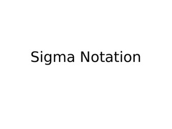 Sigma Notation (Ib Maths)