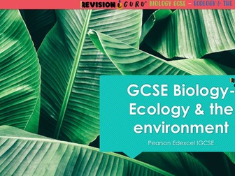 GCSE Biology - Ecology & The Environment