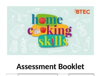 BTEC Home Cooking Skills Level 2 Assessment and Work Booklet