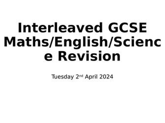 GCSE Maths/Science/English Interleaved Revision