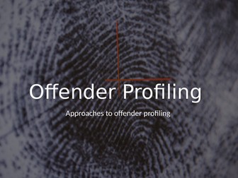 Offender Profiling (Top Down Approach)