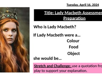 GCSE English Lit, Act 1, Scene 5, LADY MACBETH Assessment Prep