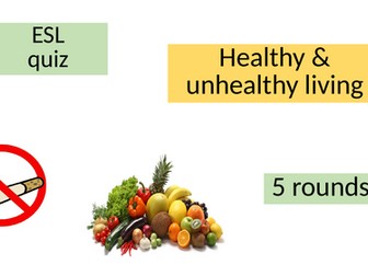 ESL Healthy/Unhealthy living Quiz