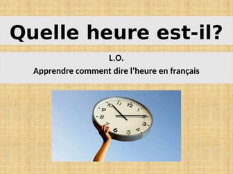 Y7 French Quelle heure est-il?