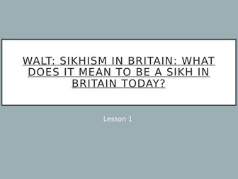 RE - Sikhism in Britain: What does it mean to be a Sikh in Britain today?