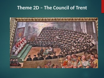 RS A Level Christianity EDUQAS Theme 2D The Council of Trent PPT