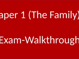Paper 1 - GCSE Sociology Exam Walkthrough Power Point (The Family)