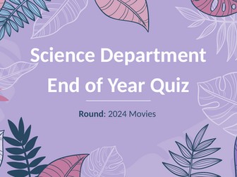 Science End of Year Quiz 2024
