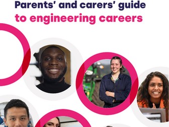 Parents, Carers and Guardians guide to Engineering careers