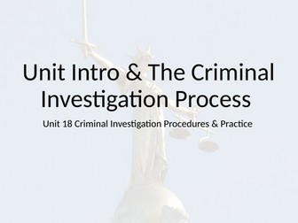 Unit 18 Criminal Investigation Procedures & Practice - Level 3 RQF Uniformed Protective Services