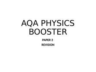 AQA Physics Paper 2 Revision Booster 2025