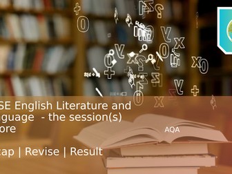 GCSE AQA English Literature and Language: 'The Session Before Your Exam' Complete Slide Pack