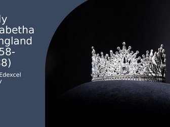 GCSE Edexcel History: Early Elizabethan England (1558-1588) Slide Pack