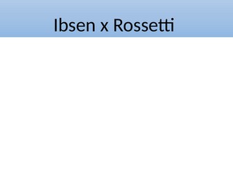 OCR Ibsen and Rossetti