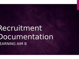 BTEC Business Unit 8 Recruitment and Selection Learning Aim B & C
