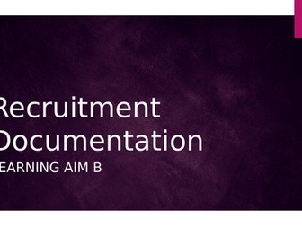 BTEC Business Unit 8 Recruitment and Selection Learning Aim B & C