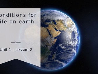 A-Level Environmental Science. The conditions for life on Earth 2