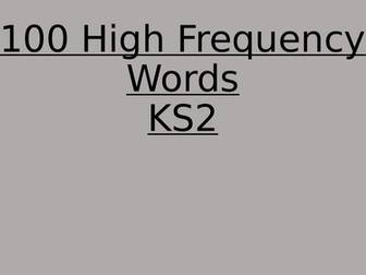 100 High Frequency words KS2