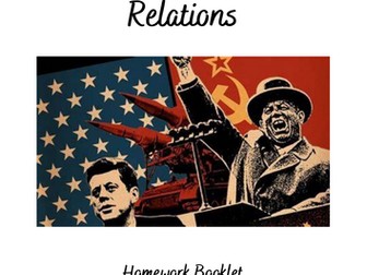 Cold War and Superpower Relations Homework Booklet