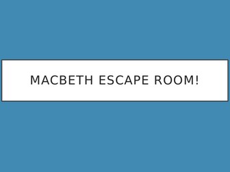 Macbeth Escape Room