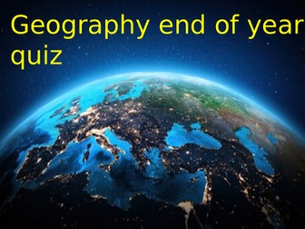 Geography end of year quiz