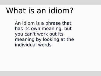 Idioms example PPT