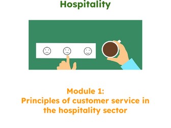 Hospitality Studies - Principles of customer service in the hospitality sector