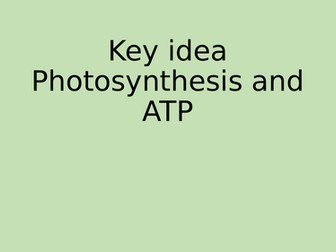 Photosynthesis and ATP alevel biology