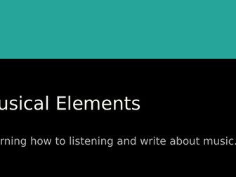 Musical Elements - learning how to write about music