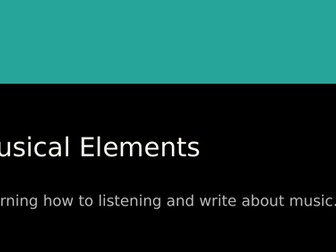 Musical Elements - learning how to write about music