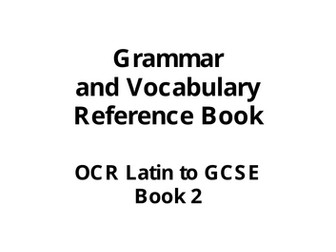 OCR Latin Grammar and Vocabulary Reference Book 2