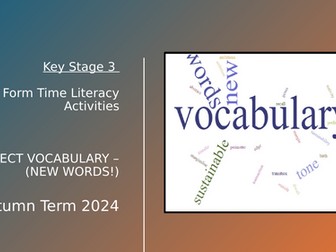 Whole School Literacy: Vocabulary - Form Time Activities