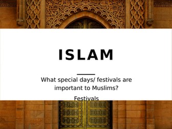 UKS2 RE: Islam - What festivals are important to Muslims