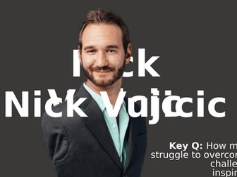 KS3 Religious studies (KS4 core religious studies) inspirational people lesson 2 -  Nick Vujicic