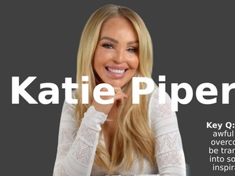 KS3 Religious studies (KS4 core religious studies) inspirational people lesson 4 & 5 - Katie Piper