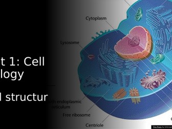 National 5 Biology- Cell Biology- 1.1 Cell structure