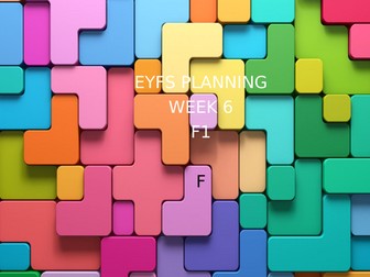 5. EYFS Planning - Term 1 Foundation 1 Week 6