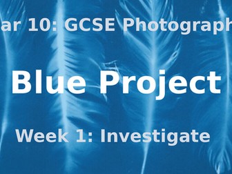 GCSE Photography: Blue Project: Cyanotype & Photograms Unit